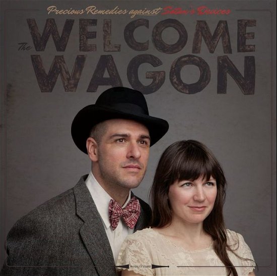 Cover for The Welcome Wagon · Precious Remedies Against Satan's Devices (LP) (2012)