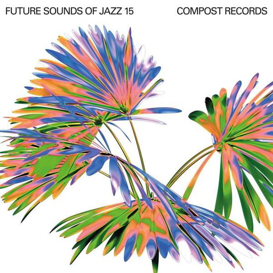 Cover for Future Sounds of Jazz 15 / Various (LP) (2022)