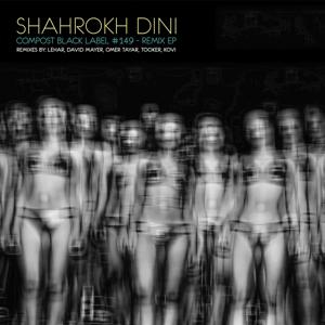 Cover for Shahrokh Dini · Remix EP (David Mayer, Lehar, Tooker) (12&quot;) (2023)