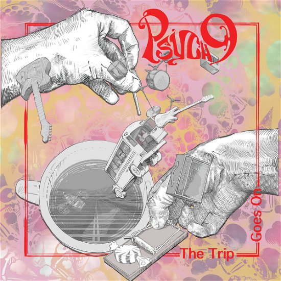 Cover for Psych 9 · The Trip Goes On (LP) (2021)