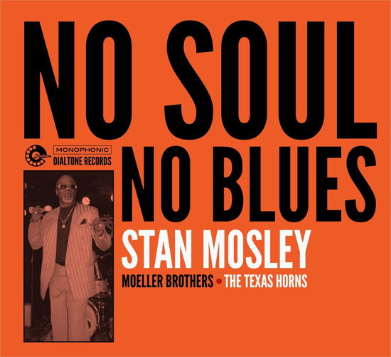 No Soul No Blues - Stan Mosley - Muzyka -  - 0688923003218 - 12 maja 2023