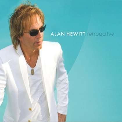 Cover for Alan Hewitt · Retroactive (CD) (2012)