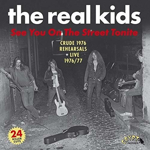 Cover for The Real Kids · See You on the Street Tonite (LP) (2019)