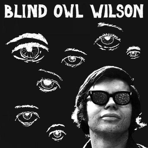 Cover for Blind Owl Wilson (LP) (2021)