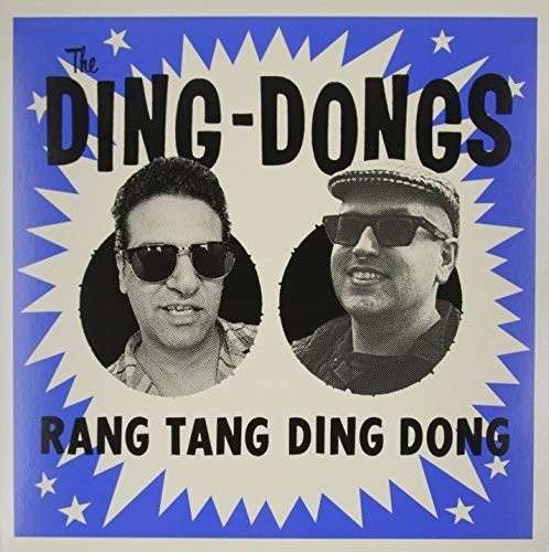 Cover for Ding-Dongs · Rang Tang Ding Dong (LP) (2014)