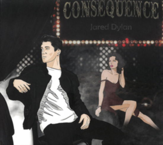 Cover for Jared Dylan · Consequence (CD) (2019)