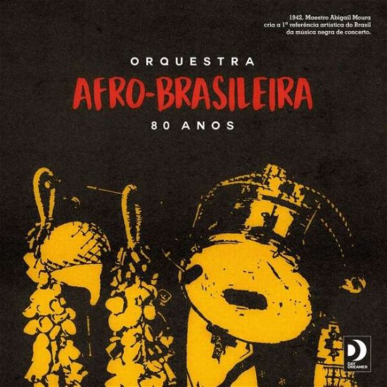80 Anos - Orquestra Afro-Brasileira - Musik - DAY DREAMER - 0745240209218 - 10. december 2021