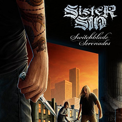 Switchblade Serenades - Sister Sin - Muziek - METAL - 0746105048218 - 2 oktober 2015