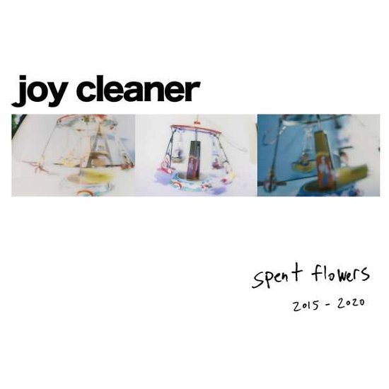 Cover for Joy Cleaner · Spent Flowers (LP) (2022)