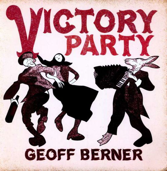 Cover for Berner Geoff · Victory Party (LP) (2020)