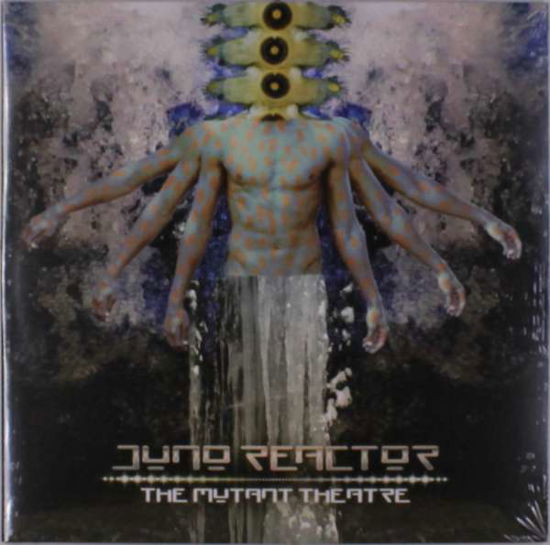 Cover for Juno Reactor · The Mutant Theatre (LP) [Limited edition] (2025)