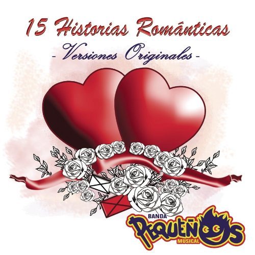 Cover for Banda Pequenos Musical · 15 Historias Romanticas (CD) (2013)