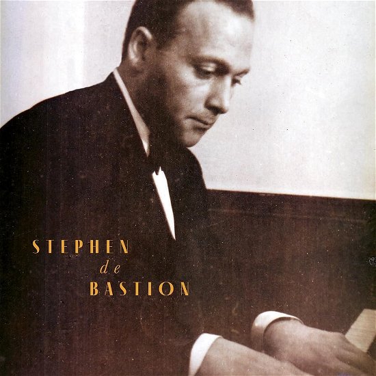 Songs From The Piano Player From Budapest - Stephen De Bastion - Muzyka - NOMAD - 0795984188218 - 21 czerwca 2024