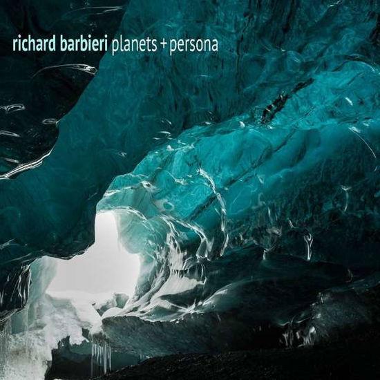 Richard Barbieri · Planets + Persona (LP) (2017)