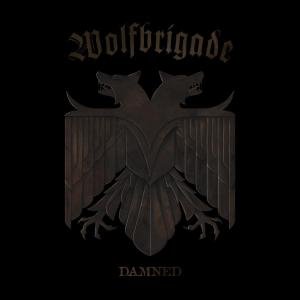 Cover for Wolfbrigade · Damned (LP) [Deluxe edition] (2012)