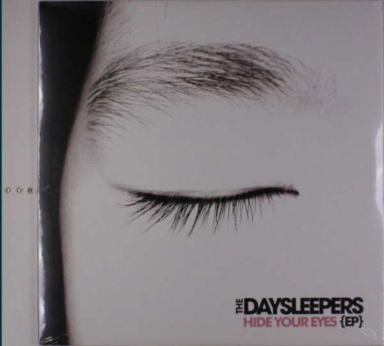 Cover for Daysleepers · Hide Your Eyes EP (LP) (2017)