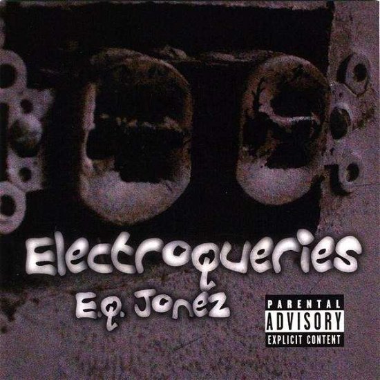 Cover for Eq Jonez · Electroqueries (CD) (2009)