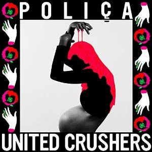 Cover for Polica · United Crushers (LP) (2016)