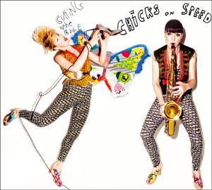 Cover for Chicks on Speed · Cutting the Edge (LP) (2009)