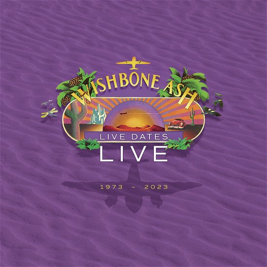 Cover for Wishbone Ash · Live Dates Live (LP) (2023)