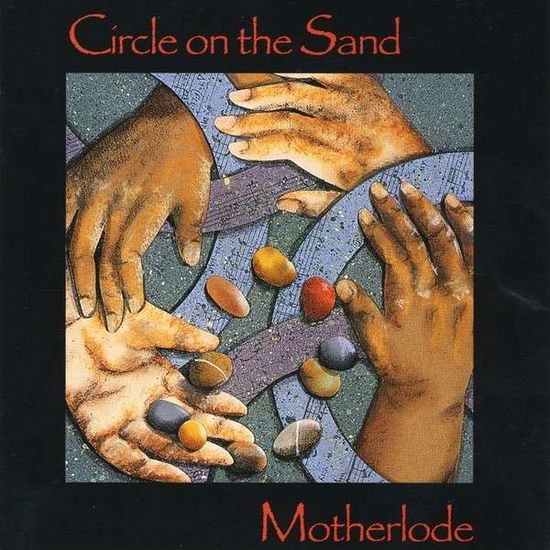 Cover for Motherlode · Circle on the Sand (CD) (1998)