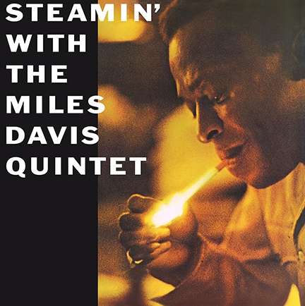 Steamin - Miles Davis - Musiikki - DOL - 0889397557218 - torstai 16. huhtikuuta 2015