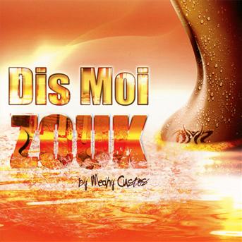 Medhy Custos · Dis Moi Zouk (CD) (2024)