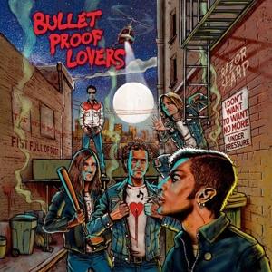 Cover for Bullet Proof Lovers (LP) (2020)