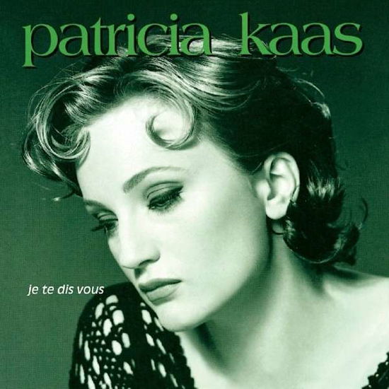 Je Te Dis Vous - Patricia Kaas - Music - RWENT - 3770001708218 - October 18, 2012