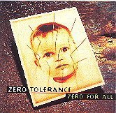 Zero Tolerance · Zero For All (CD) (2004)
