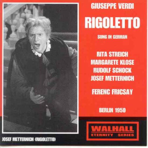 Rigoletto - Metternich - Musique - WAL - 4035122651218 - 2005