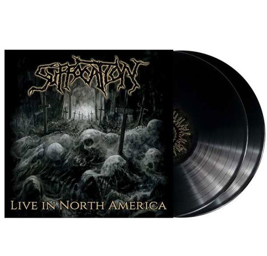 Live In North America - Suffocation - Musiikki - NUCLEAR BLAST - 4065629614218 - perjantai 18. maaliskuuta 2022