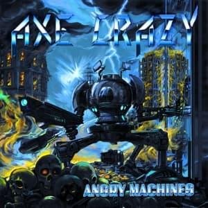 Cover for Axe Crazy · Angry Machines (LP) [Limited edition] (2016)