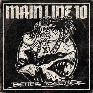 Cover for Main Line 10 · Better Together (CD) [Japan Import edition] (2018)