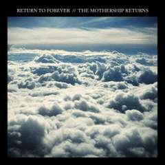 Cover for Return to Forever · Mothership Returns (CD) [Japan Import edition] (2012)
