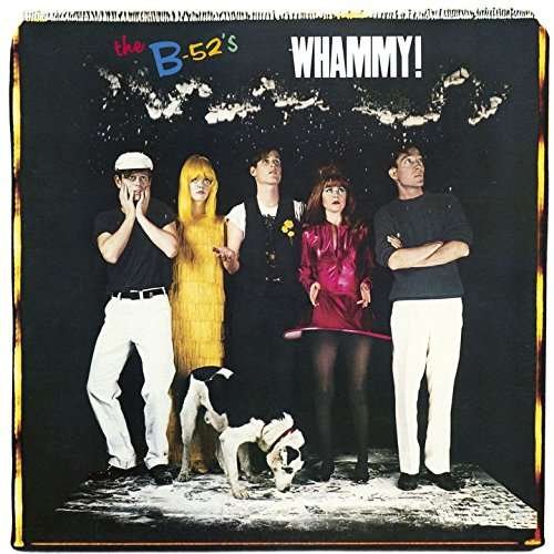 Cover for B 52's · Whammy! (CD) [Remastered edition] (2017)