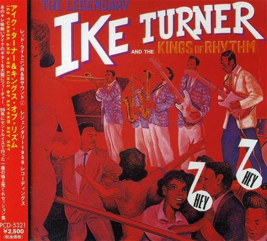 Cover for Ike Turner · Hey Hey (W/the Kings of Rhythm (CD) [Japan Import edition] (1998)