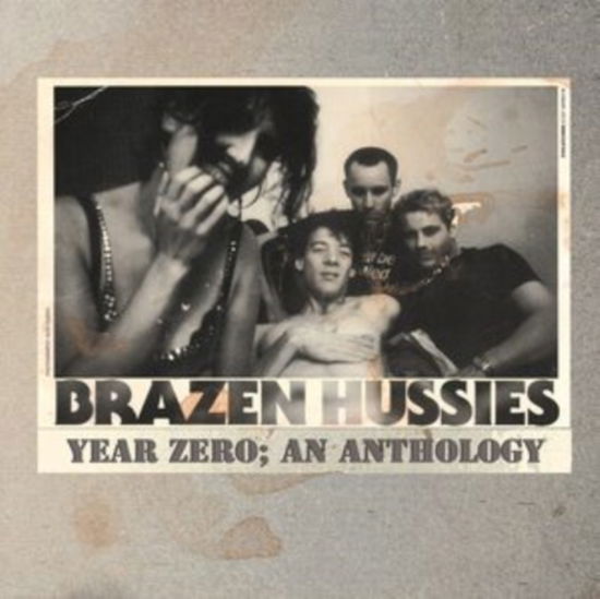 Brazen Hussies · Year Zero / An Anthology (LP) (2022)