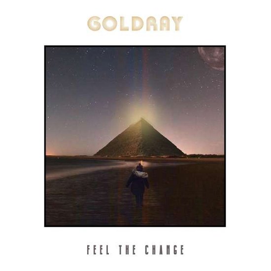 Cover for Goldray · Feel the Change (CD) (2020)