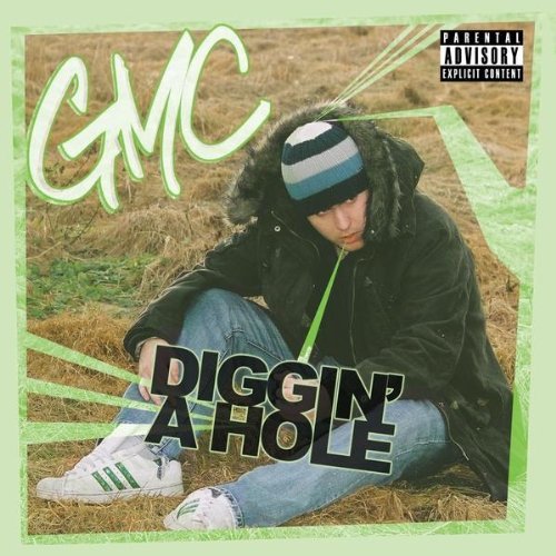 Cover for Gmc · Diggin' a Hole (CD) (2009)