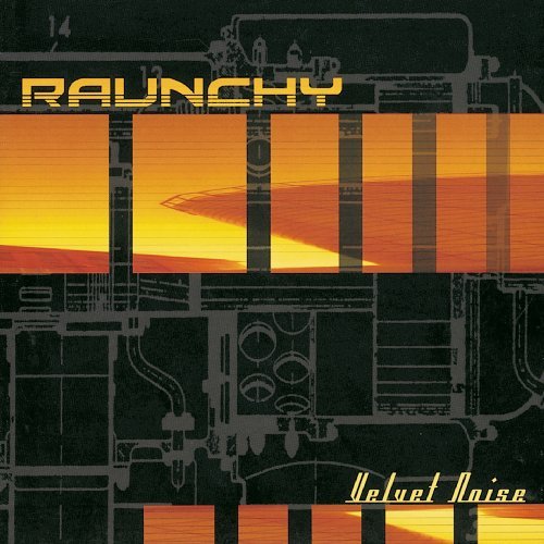 Cover for Raunchy · Velvet Noise. Digipack. + Bonus Tk. (CD) [Remastered edition] [Digipak] (2019)