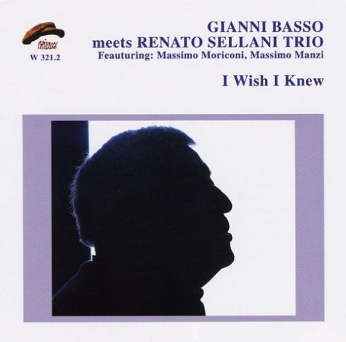 Cover for Gianni Basso Meets Sellani Trio · I Wish I Knew (CD) (2007)