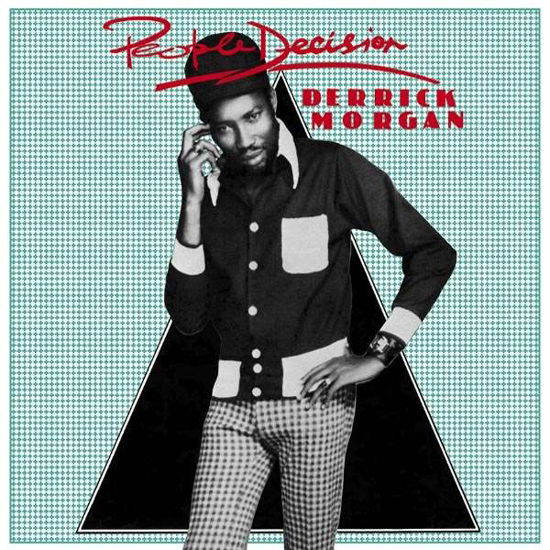 People Decision - Derrick Morgan - Muziek - RADIATION - 8592735006218 - 23 maart 2017