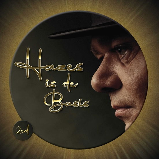 Cover for Andre Hazes · Hazes Is De Basis (CD) (2022)