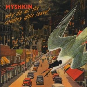 Cover for Myshkin · Why Do All The Country... (CD) (1990)