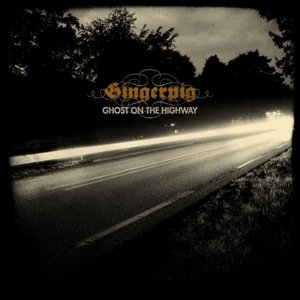 Cover for Gingerpig · Ghost On The Highway (LP) (2015)