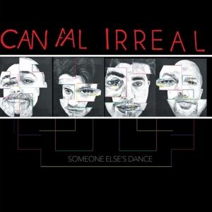 Cover for Canal Irreal · Someone Else's Dance (LP) (2024)