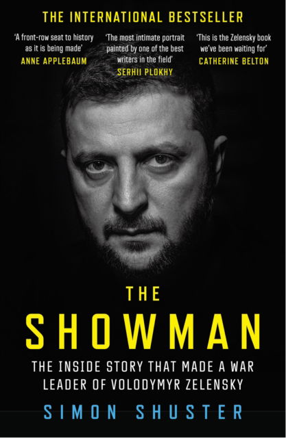 Cover for Simon Shuster · The Showman: The Inside Story That Made a War Leader of Volodymyr Zelensky (Pocketbok) (2025)