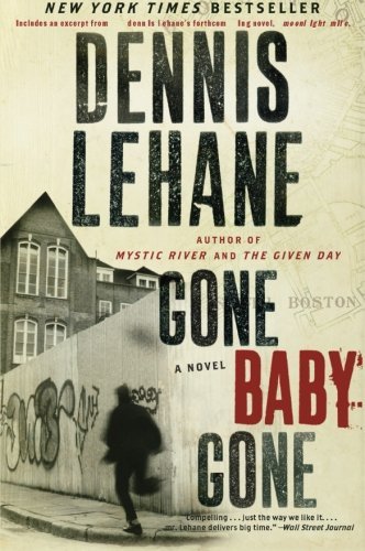 Gone, Baby, Gone: a Novel - Dennis Lehane - Kirjat - William Morrow Paperbacks - 9780061336218 - tiistai 7. syyskuuta 2010