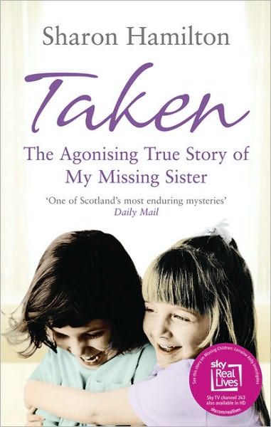 Cover for Sharon Hamilton · Taken: The Agonising True Story of My Missing Sister (Paperback Book) (2009)